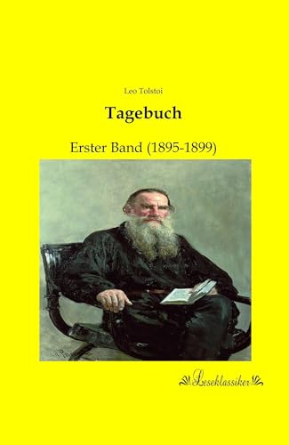 Tagebuch: Erster Band (1895-1899) von Leseklassiker