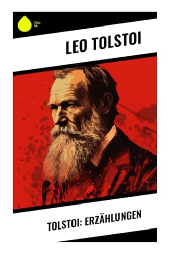 Tolstoi: Erzählungen von Sharp Ink