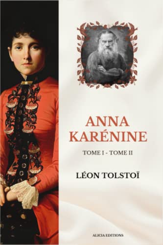 Anna Karénine: Version intégrale, Tome I - Tome II von Independently published