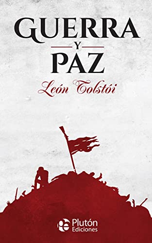 Guerra y Paz (Colección Oro) von PLUTON EDICIONES