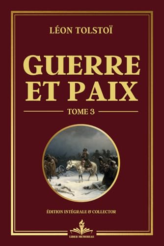 Guerre et Paix - Tome 3: De la tragédie à la résilience : parcours de vie en temps de guerre von Independently published