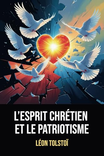 L’Esprit chrétien et le patriotisme von Independently published