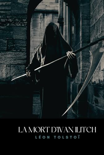 LA MORT D’IVAN ILITCH von Independently published