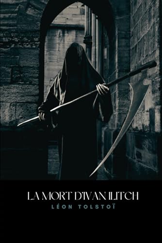LA MORT D’IVAN ILITCH von Independently published