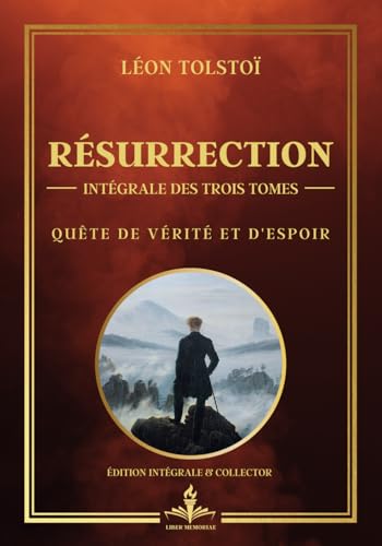 Résurrection - Intégrale des 3 tomes - Quête de Vérité et d'Espoir - Édition collector: L’histoire poignante d’une rédemption face à l’injustice. von Independently published