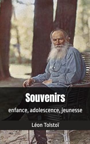 Souvenirs: enfance, adolescence, jeunesse von Independently published
