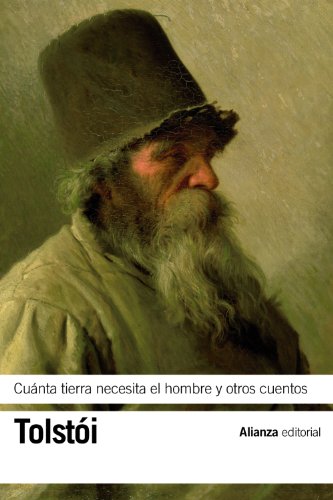 Cuánta tierra necesita el hombre y otros cuentos (El libro de bolsillo - Bibliotecas de autor - Biblioteca Tolstoi)