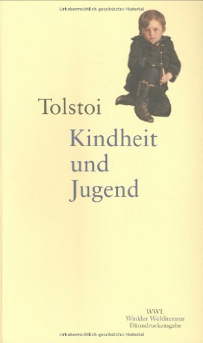 Kindheit und Jugend: Kindheit, Knabenjahre, Jünglingszeit, Autobiographische Notizen