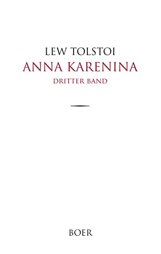 Anna Karenina: Band 3 Anna Karenina: Band 3