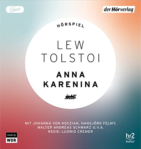 Anna Karenina: Hörspiel Anna Karenina: Hörspiel von DerHörVerlag