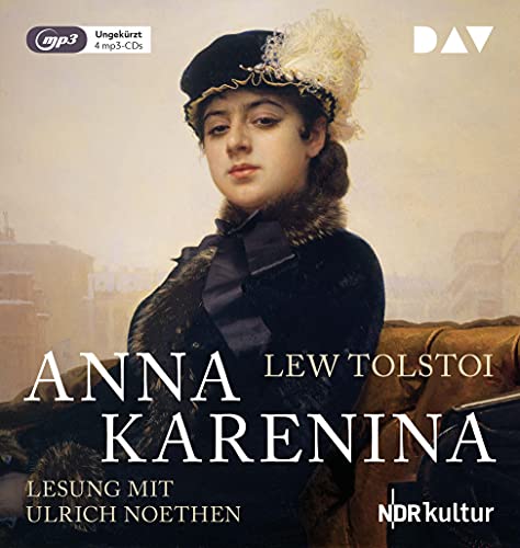 Anna Karenina: Ungekürzte Lesung mit Ulrich Noethen (4 mp3-CDs) von Audio Verlag Der GmbH