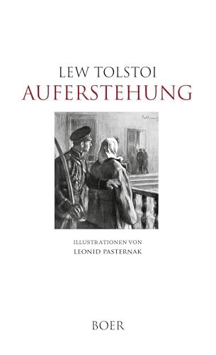 Auferstehung: Mit Illustrationen von Leonid Pasternak