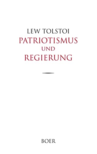 Patriotismus und Regierung: Mit einem Nachwort von Erich Mühsam