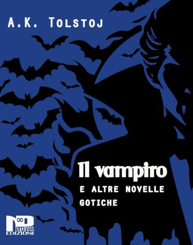 Il vampiro e altre novelle gotiche von Nero Press Edizioni
