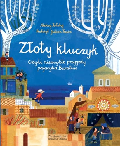 Złoty kluczyk: czyli niezwykłe przygody pajacyka Buratino