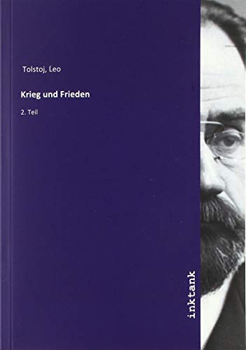 Krieg und Frieden: 2. Teil von Inktank Publishing