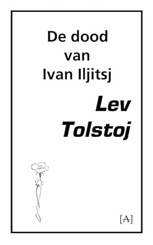 De dood van Ivan Iljitsj von Astoria Uitgeverij