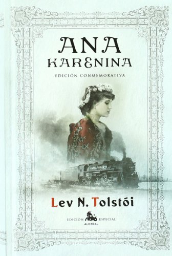 Ana Karenina (AUSTRAL EDICIONES ESPECIALES, Band 1) von Espasa