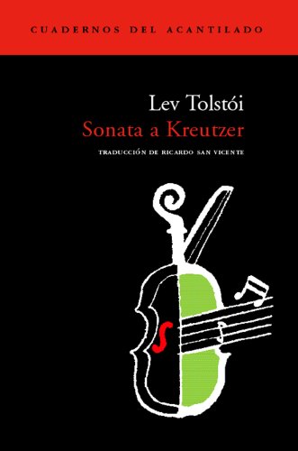 Sonata a Kreutzer (Cuadernos del Acantilado, Band 6) von Acantilado
