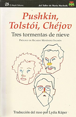 Tres tormentas de nieve (Modernos y Clásicos) von El Aleph Editores