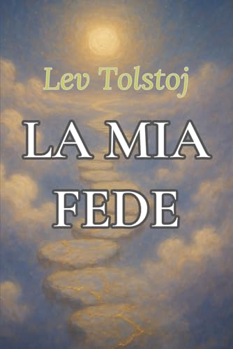 La mia fede La mia fede von Independently published