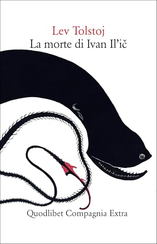 La morte di Ivan Il'ic (Compagnia Extra) von Quodlibet