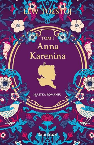Anna Karenina. Tom 1 von Świat Książki