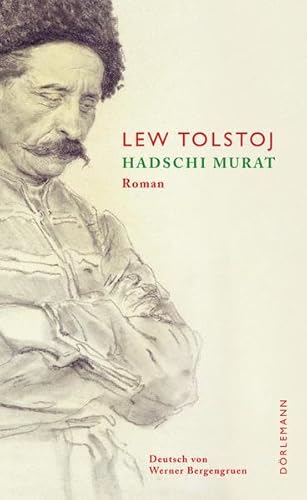 Hadschi Murat: Roman Hadschi Murat: Roman