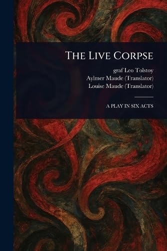 The Live Corpse The Live Corpse von Anson Street Press