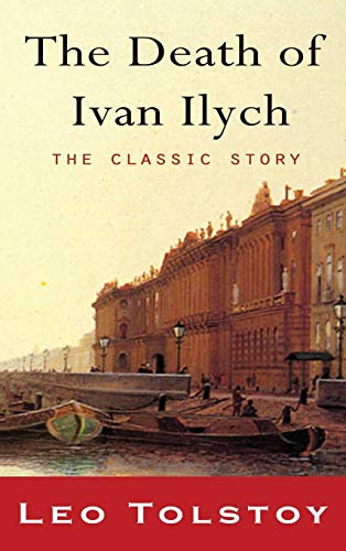 The Death of Ivan Ilyich von Iap - Information Age Pub. Inc.