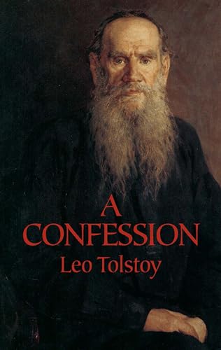 A Confession (Dover Books on Western Philosophy) von Dover Publications