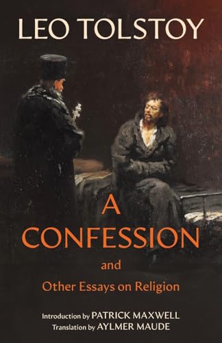 A Confession (Warbler Classics Annotated Edition) von Warbler Press