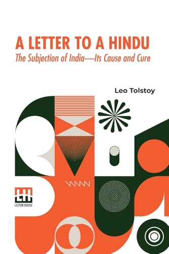 A Letter To A Hindu: The Subjection Of India Its Cause And Cure, With An Introduction By M. K. Gandhi von Lector House