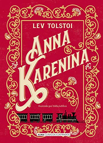Anna Karenina (Clásicos ilustrados) von Editorial Alma