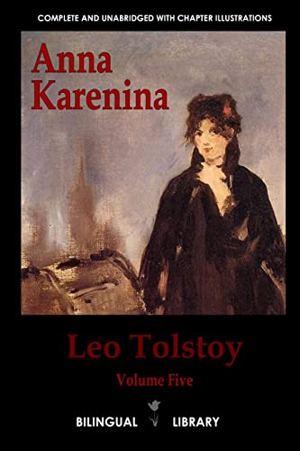 Anna Karenina: English-Russian Parallel Text Edition Volume Five Anna Karenina: English-Russian Parallel Text Edition Volume Five von Lulu