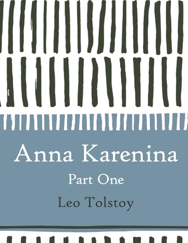 Anna Karenina: Part One (Large Print) von Independently published