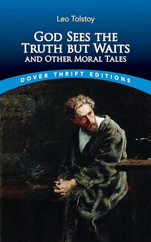God Sees the Truth but Waits and Other Moral Tales (Dover Thrift Editions) von Dover Publications Inc.