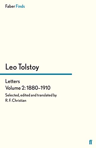Letters Volume 2: 1880-1910 (Leo Tolstoy, Diaries and Letters)