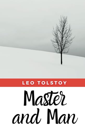 Master and Man: (Annotated) von Independently published