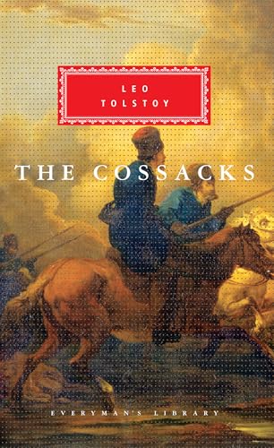 The Cossacks: Introduction by John Bayley (Everyman's Library Classics Series)