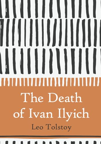 The Death of Ivan Ilyich (Large Print) von Independently published