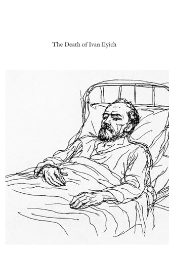 The Death of Ivan Ilyich The Death of Ivan Ilyich von Independently published