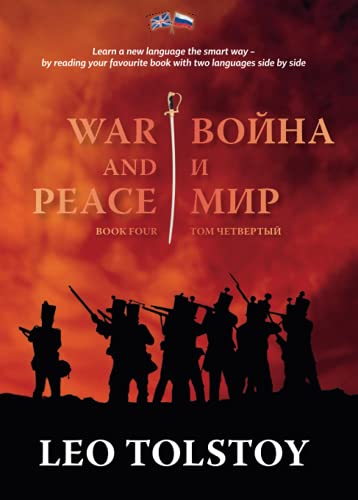War and Peace, Book Four (Bilingual edition) von Independently published