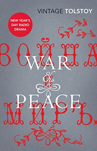 War and Peace: Leo Tolstoy War and Peace: Leo Tolstoy