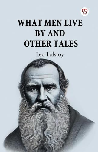 What Men Live By And Other Tales von Double 9 Books