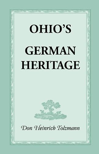 OHIO’S GERMAN HERITAGE