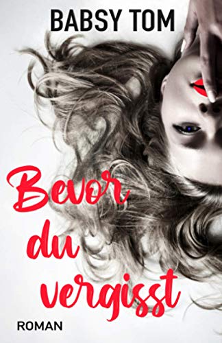 Bevor du vergisst