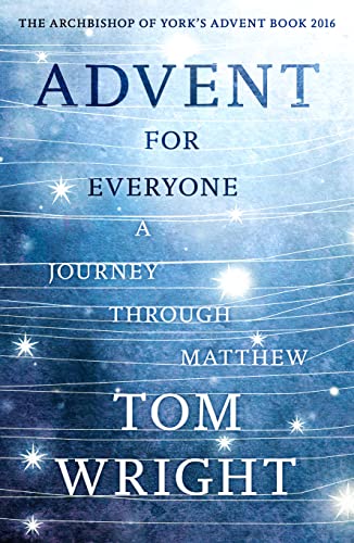 Advent for Everyone: A Journey Through Matthew von SPCK Publishing