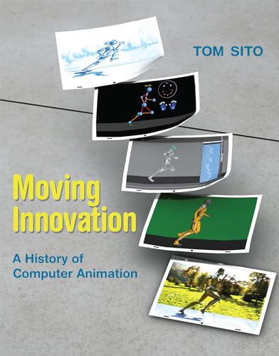 Moving Innovation: A History of Computer Animation von The MIT Press