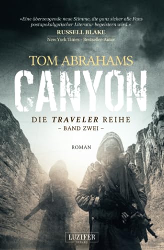 CANYON: postapokalyptischer Roman (Traveler, Band 2)